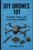 DIY Drones 101: Assembly, Safety, and First Flights Simplified